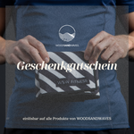 WOODSANDWAVES Geschenkgutschein - WOODSANDWAVES